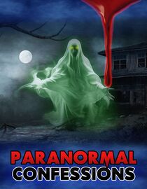 Paranormal Confessions
