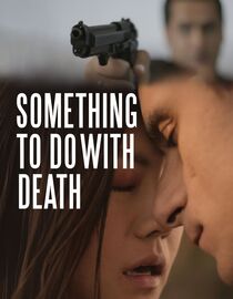 Something To Do With Death