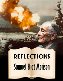 Reflections: Samuel Eliot Morison