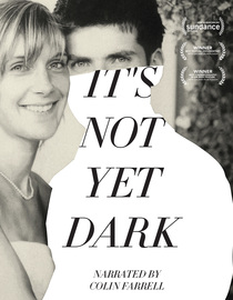 It's Not Yet Dark