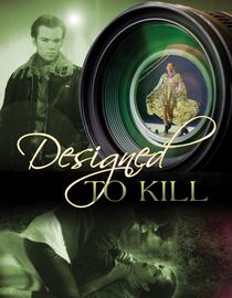 Designed to Kill