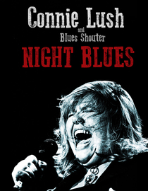 Connie Lush & Blues Shouter - Night Blues