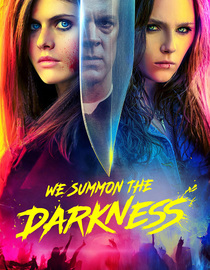 We Summon The Darkness