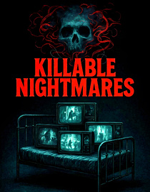 Killable Nightmares