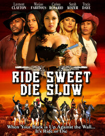 Ride Sweet Die Slow
