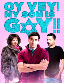 Oy Vey! My Son Is Gay!!