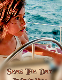 Seas The Day: The Sailing Movie