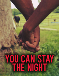 You Can Stay the Night