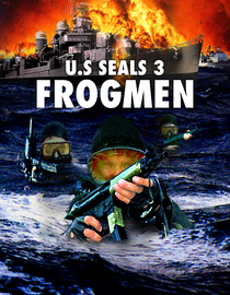 U.S. Seals 3: Frogmen