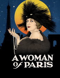 A Woman of Paris: A Drama of Fate