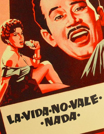 La vida no vale nada
