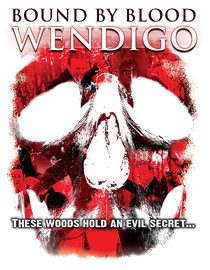 Wendigo: Bound by Blood