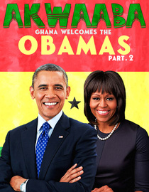 Akwaaba: Ghana Welcomes the Obamas, Part II