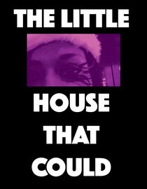 The Little House That Could