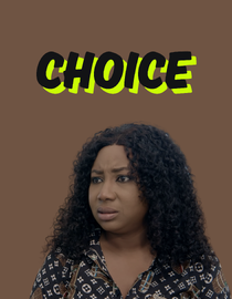Choice