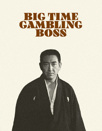 Big Time Gambling Boss