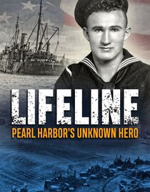 Lifeline: Pearl Harbor's Unknown Hero