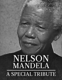 Nelson Mandela: A Special Tribute