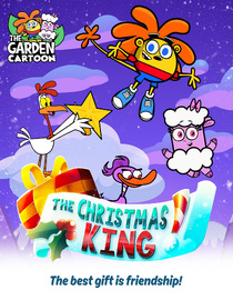 The Christmas King! A Garden Cartoon Movie