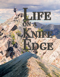 Life on a Knife Edge