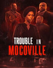 Trouble In Mocoville
