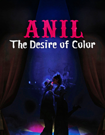Anil: The Desire of Color