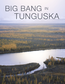Big Bang in Tunguska