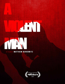 A Violent Man