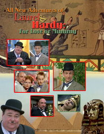 All New Adventures of Laurel and Hardy in For Love or Mummy