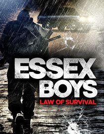 Essex Boys: Law Of Survival