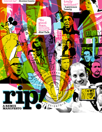 RiP: A Remix Manifesto