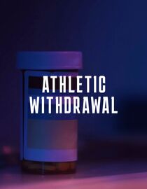 Athletic Withdrawal