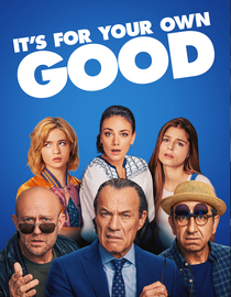 Its for Your Own Good