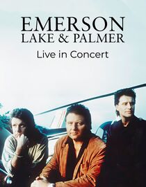 Emerson, Lake and Palmer: Live in Concert