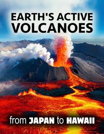 Earth's Active Volcanoes: From Japan to Hawaii