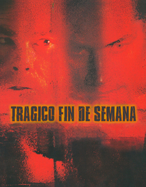 Trágico fin de semana