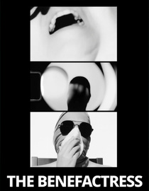 The Benefactress (an Exposure of Cinematic Freedom)