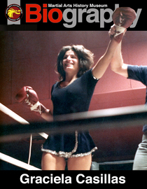 Martial Arts History Museum: Biography - Graciela Casillas