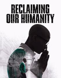Reclaiming Our Humanity