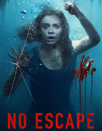 Watch No Escape Full Movie Free Online Fawesome Tv