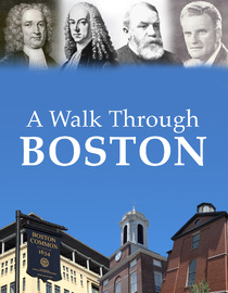 A Walk Through Boston