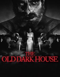 Watch The Old Dark House Full Movie Free Online - Fawesome TV