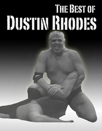 The Best of Dustin Rhodes