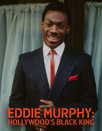 Eddie Murphy: Hollywood's Black King