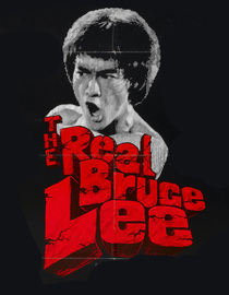 The Real Bruce Lee