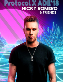Protocol X ADE' 18 Nicky Romero and Friends
