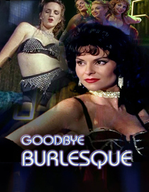 Goodbye, Burlesque