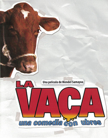 Holy Cow (La Vaca)