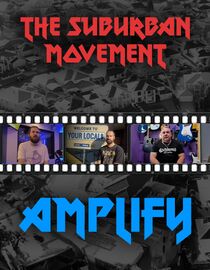 The Suburban Movement: Amplify