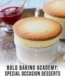 Bold Baking Academy: Special Occasion Desserts